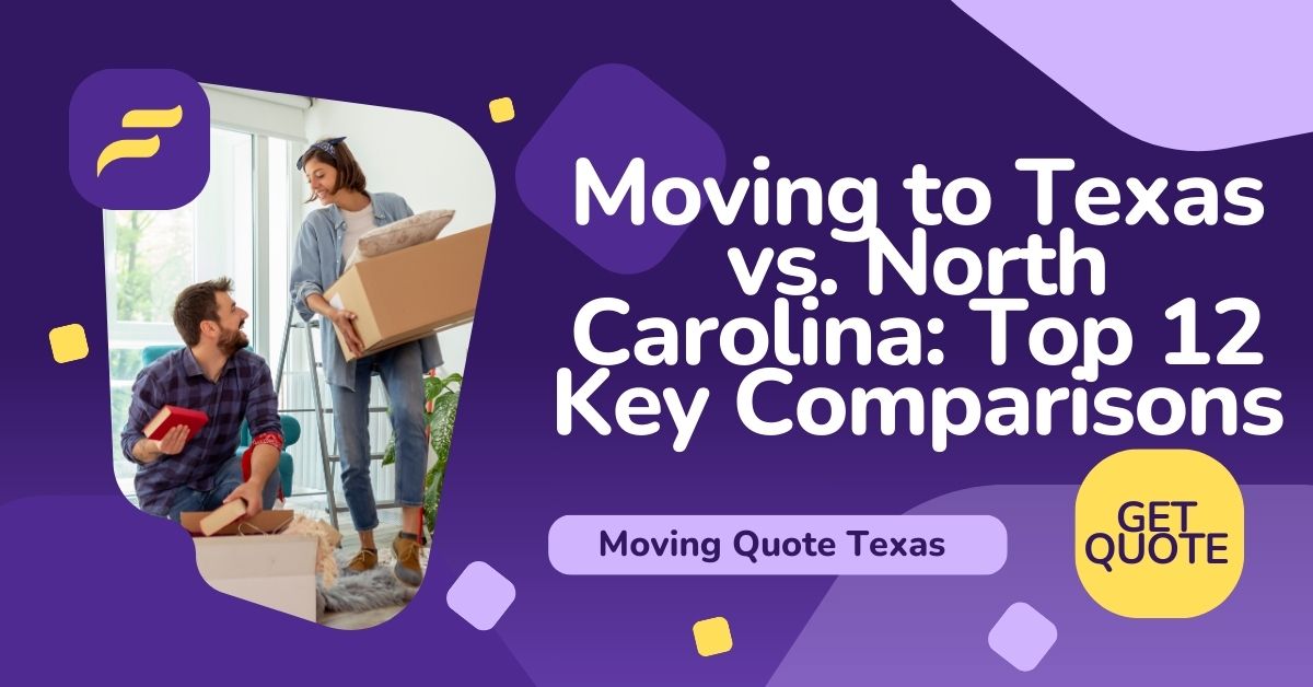 Moving to Texas vs. North Carolina: A Side-by-Side Comparison to Help You Decide