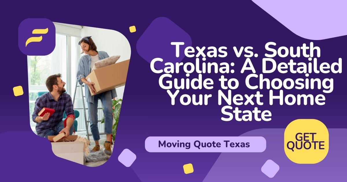 Texas vs. South Carolina: A Detailed Guide to Choosing Your Next Home State