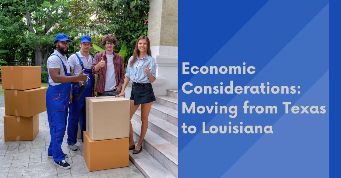 Moving from Texas to Louisiana Economic Benefits