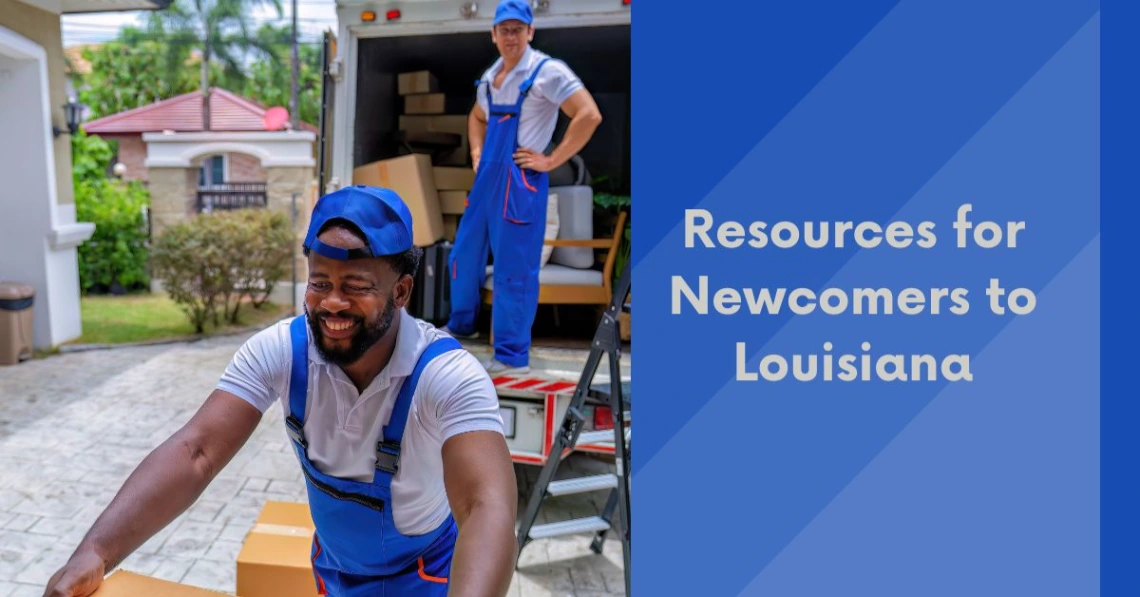 Resources for Newcomers to Louisiana